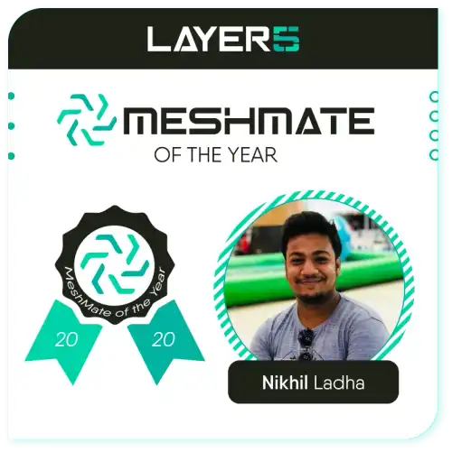 MeshMate of the Year 2020: Nikhil Ladha