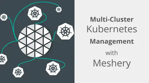 Multi-Cluster Kubernetes Management with Meshery