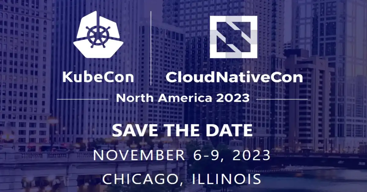 KubeCon + CloudNativeCon North America Chicago 2023