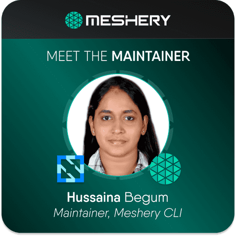 Meet the Maintainer: Hussaina Begum