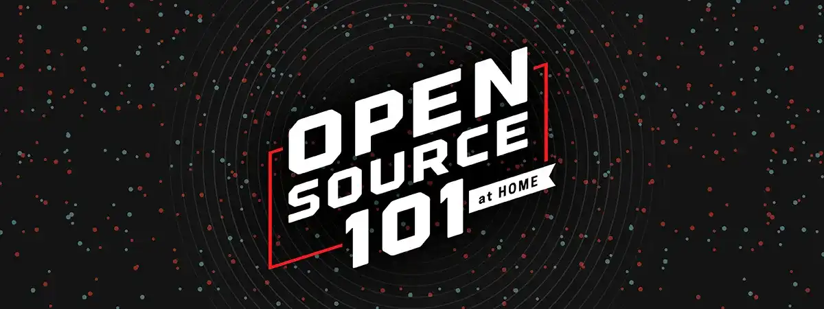 Open Source 101 at Home